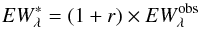 \begin{equation} EW^*_{\lambda}= (1+r)\times EW^{\rm obs}_{\lambda} \label{veil5} \end{equation}