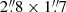 $ 2{{\overset{\prime\prime}{.}}}8\times1{{\overset{\prime\prime}{.}}}7 $