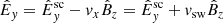 $$ \begin{aligned} \hat{E}_{ y}=\hat{E}^\mathrm{sc}_{ y} - { v}_x \hat{B}_z = \hat{E}^\mathrm{sc}_{ y}+{ v}_{\rm sw}\hat{B}_z \end{aligned} $$