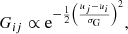 $$ \begin{aligned} G_{ij} \propto \mathrm{e}^{-\frac{1}{2}\left({\frac{u_j-u_i}{\sigma _{\rm G}}}\right)^2}, \end{aligned} $$