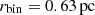 $ r_{\mathrm{bin}} = 0.63\rm\,pc $